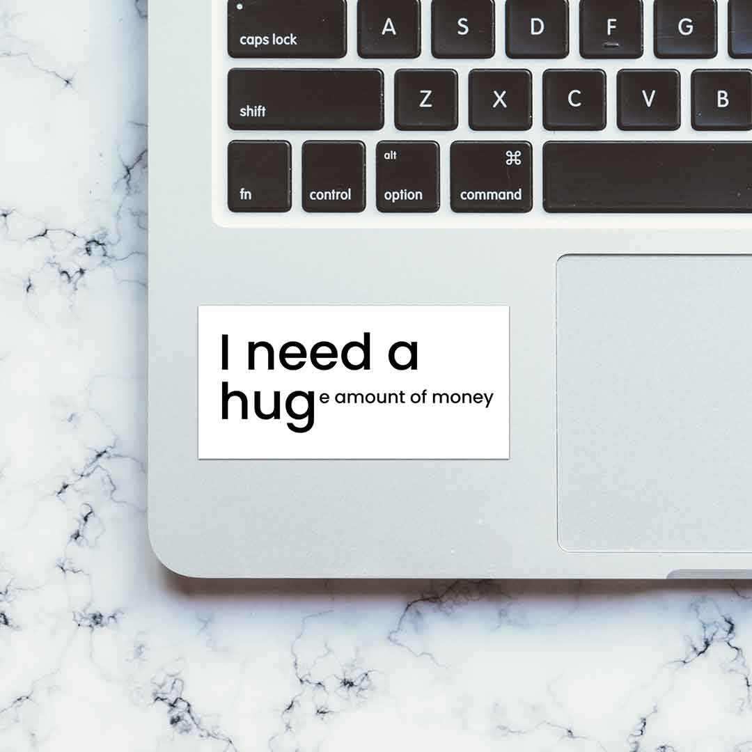 I Need a Hug Sticker