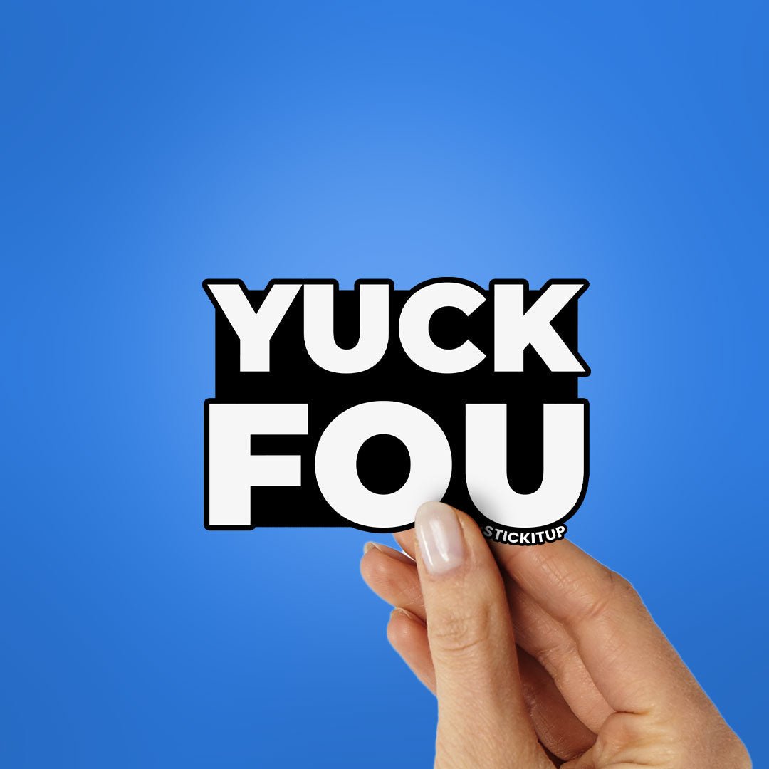 YOU FOU Sticker