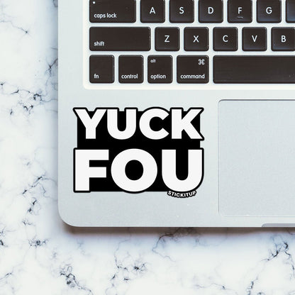 YOU FOU Sticker